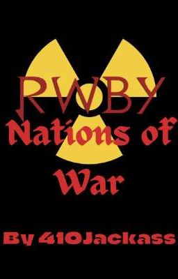 RWBY: Nations of War