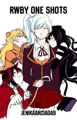 RWBY One Shots (GxG)