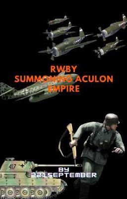 RWBY: Summoning Aculon Empire