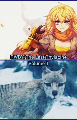 RWBY: The Last Thylacine (Volume 1) 