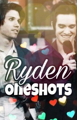 Ryden Oneshots