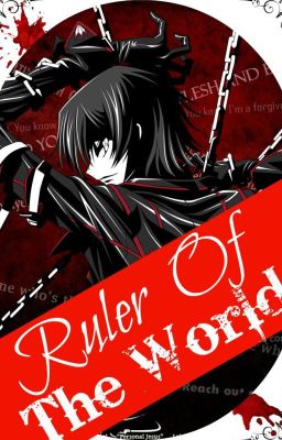 Rυler Of Tнe World~[Yandere!Lelouch X Reader]