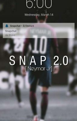 S N A P 2.0 [ Neymar Jr ]