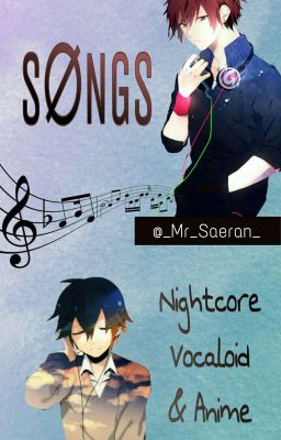 S∅NGS (Nightcore/Vocaloid/Anime)