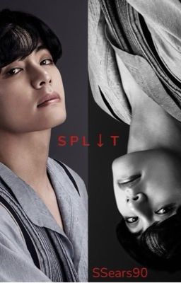 S P L ↓ T {Taehyung x BTS}