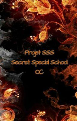 S.S.S : Secret Special School (OC)