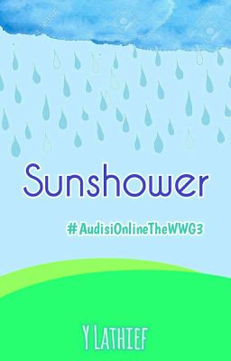 S U N S H O W E R (#AudisiOnlineTheWWG3)