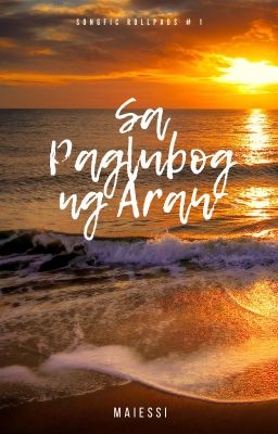 Sa Paglubog ng Araw (Songfic | One Shot)