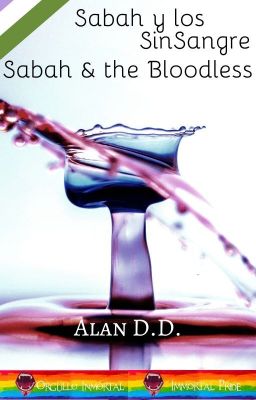 Sabah y los SinSangre / Sabah & the Bloodless