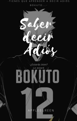 •Saber decir Adiós• Bokuto Kotaro