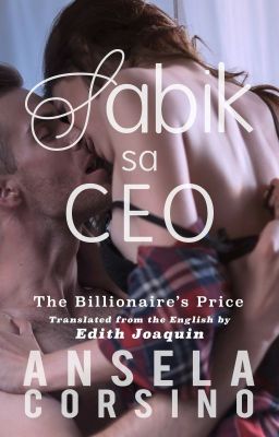 Sabik sa CEO (The Billionaire's Price | Taglish)