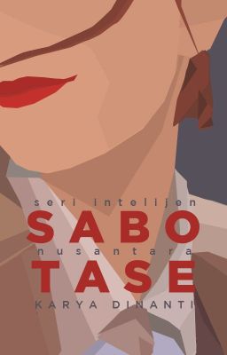 Sabotase (Intelijen Nusantara #2)