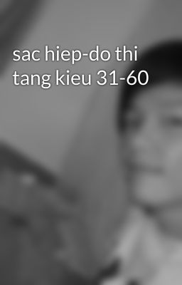 sac hiep-do thi tang kieu 31-60