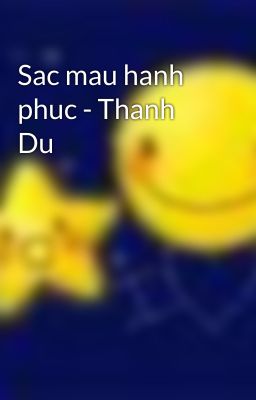 Sac mau hanh phuc - Thanh Du