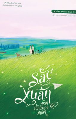 Sắc Xuân Trên Đỉnh Non Ngàn - Khâm Điểm Phế Sài