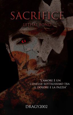 Sacrifice - Lethal Bond