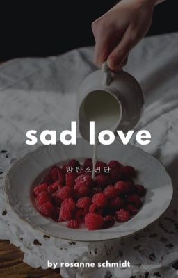 Sad Love