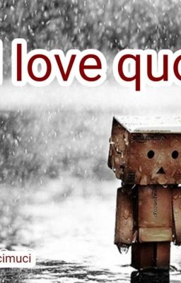 Sad love quotes