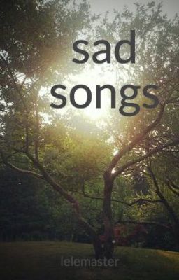 sad songs