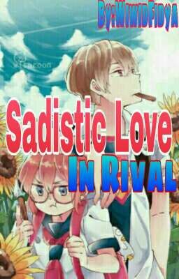 Sadistic Love In Rival