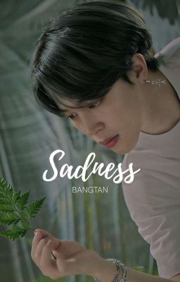 Sadness || bangtan 