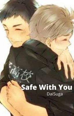 Safe With You (DaiSuga)