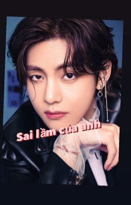 Sai lầm của anh [Taehyung+You]