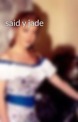 said y jade