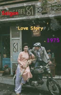 Saigon Love Story 1975