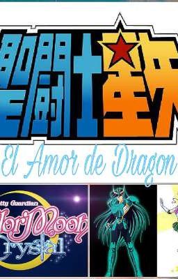 Saint Moon;El Amor de Dragon