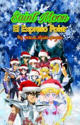 Saint Moon: El Expreso Polar 