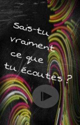 Sais-tu ce Que Tu Écoutes ?