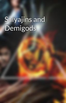 Saiyajins and Demigods