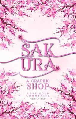Sakura | GRAPHIC SHOP [ ON HOLD ]