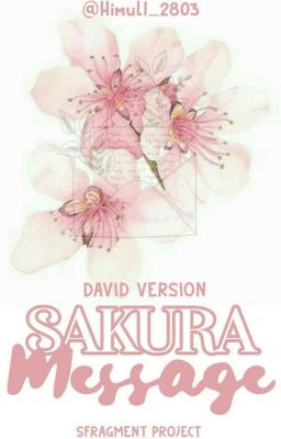 Sakura Message • David Massey ✔