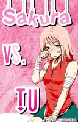 Sakura Vs. tu        ||PAUSADA||