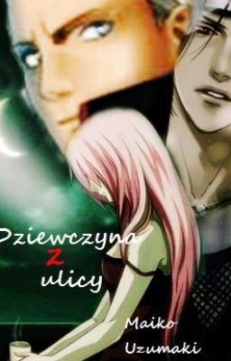 [SakuraxHidanxItachi] Dziewczyna z ulicy