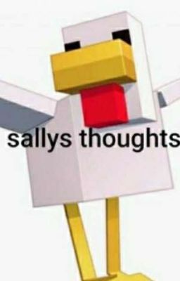 Sally's Inner Thoughts 