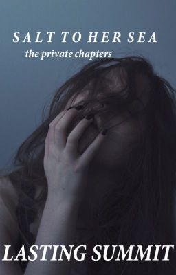 Salt to Her Sea {private chapters}