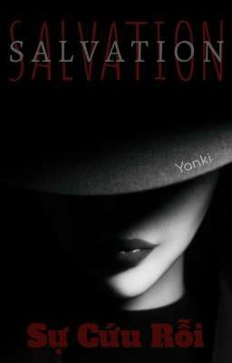 SALVATION - SỰ CỨU RỖI