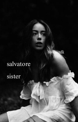 SALVATORE SISTER, kol mikaelson 