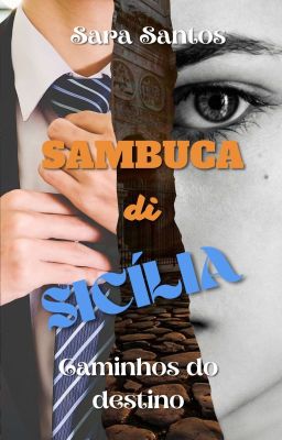  Sambuca di Sicília. Série Caminhos do destino. Vol.1