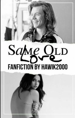 Same old love||h.s