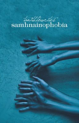 samhnainophobia