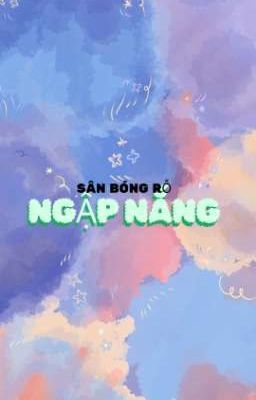 SÂN BÓNG RỖ NGẬP NẮNG