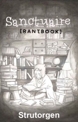  Sanctuaire [RANTBOOK]