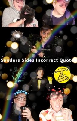 Sanders Sides Incorrect Quotes