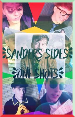 Sanders Sides One Shots