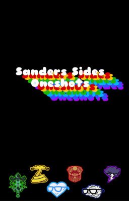 Sanders sides shorts // oneshots