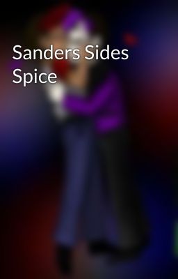 Sanders Sides Spice